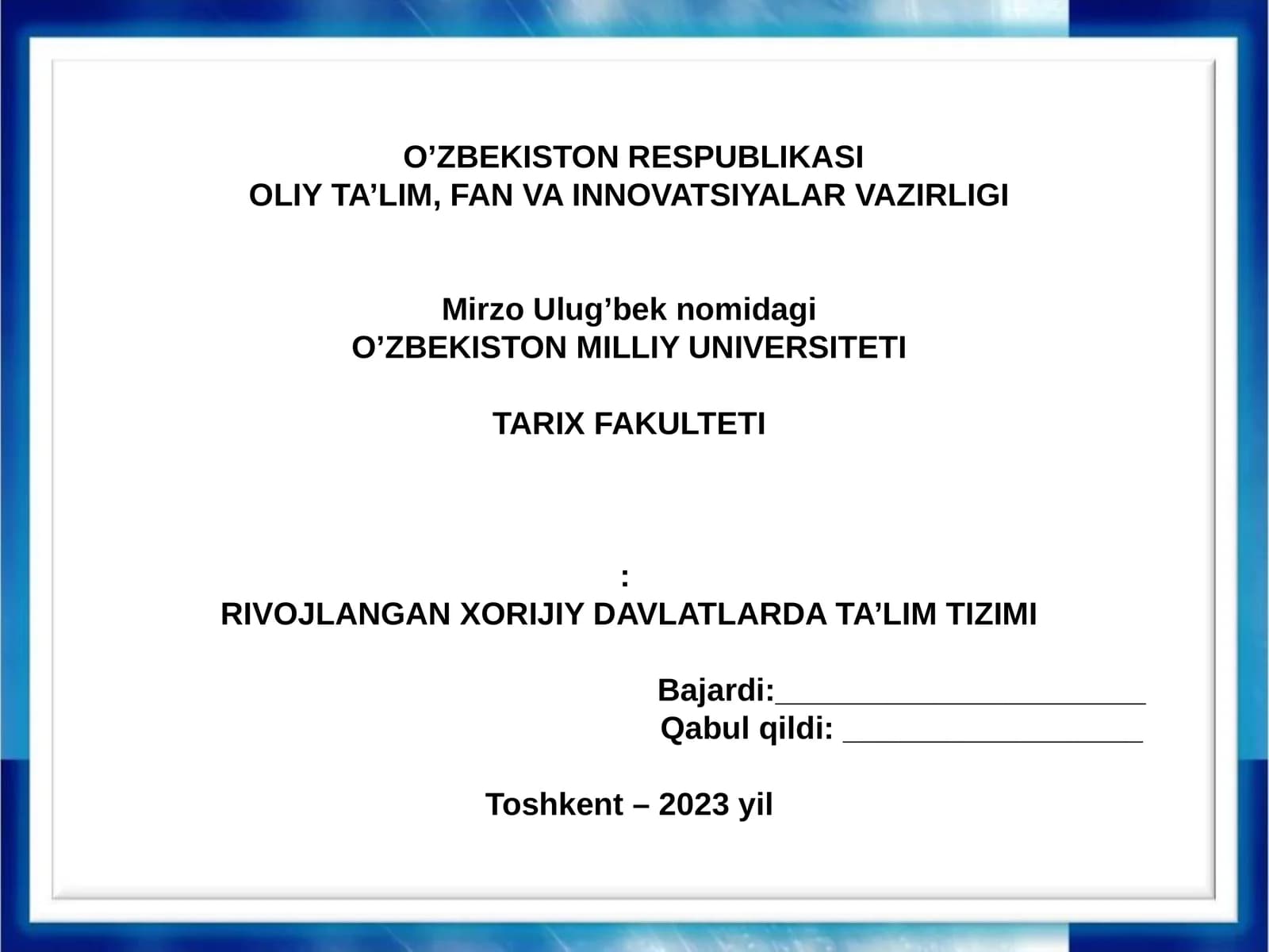 RIVOJLANGAN XORIJIY DAVLATLARDA TA’LIM TIZIMI
