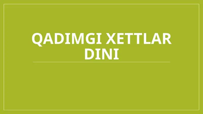 Qadimgi xettlar dini.