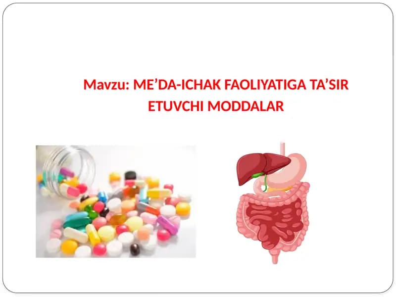 ME’DA-ICHAKFAOLIYATIGA TA’SIR ETUVCHI MODDALAR