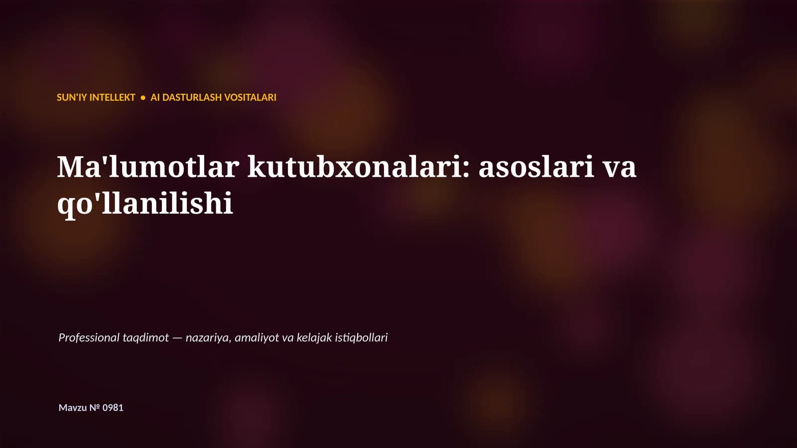 SUN'IY INTELLEKT • AI DASTURLASH VOSITALARI