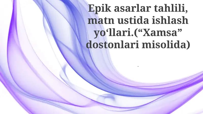 “Xamsa” dostonlari tahlili