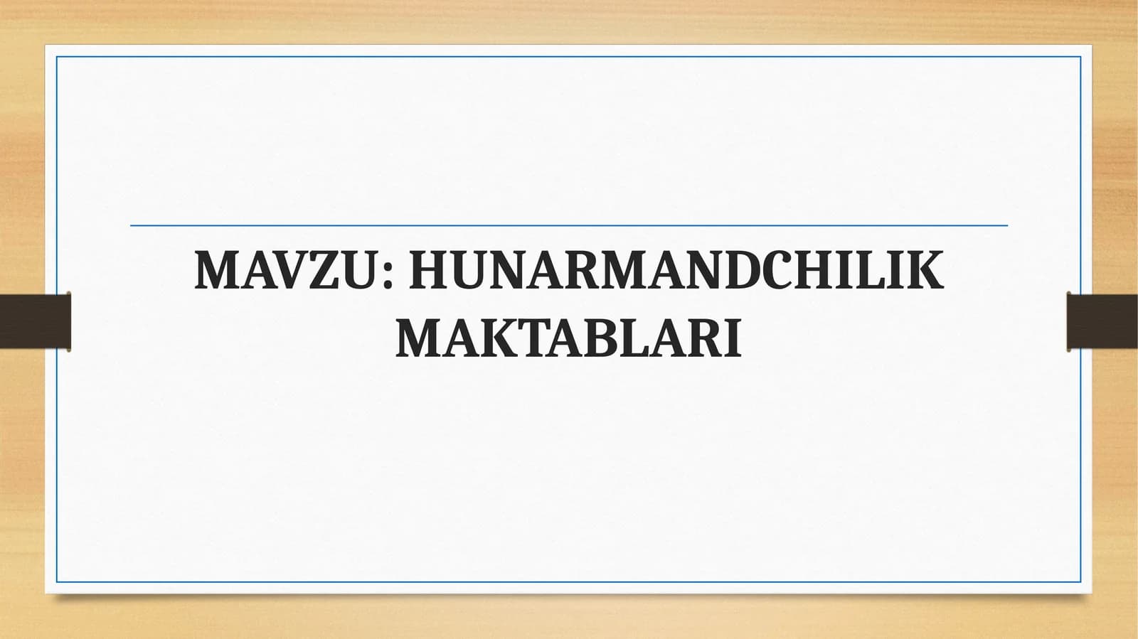 HUNARMANDCHILIK MAKTABLARI