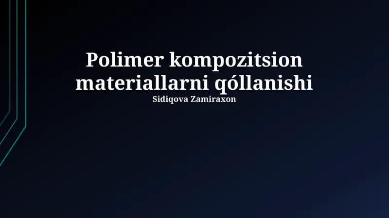 Polimer kompozit materiallarining qo'llanilishi