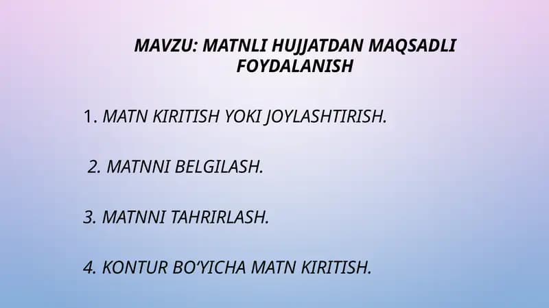 MATNLI HUJJATDAN MAQSADLI FOYDALANISH