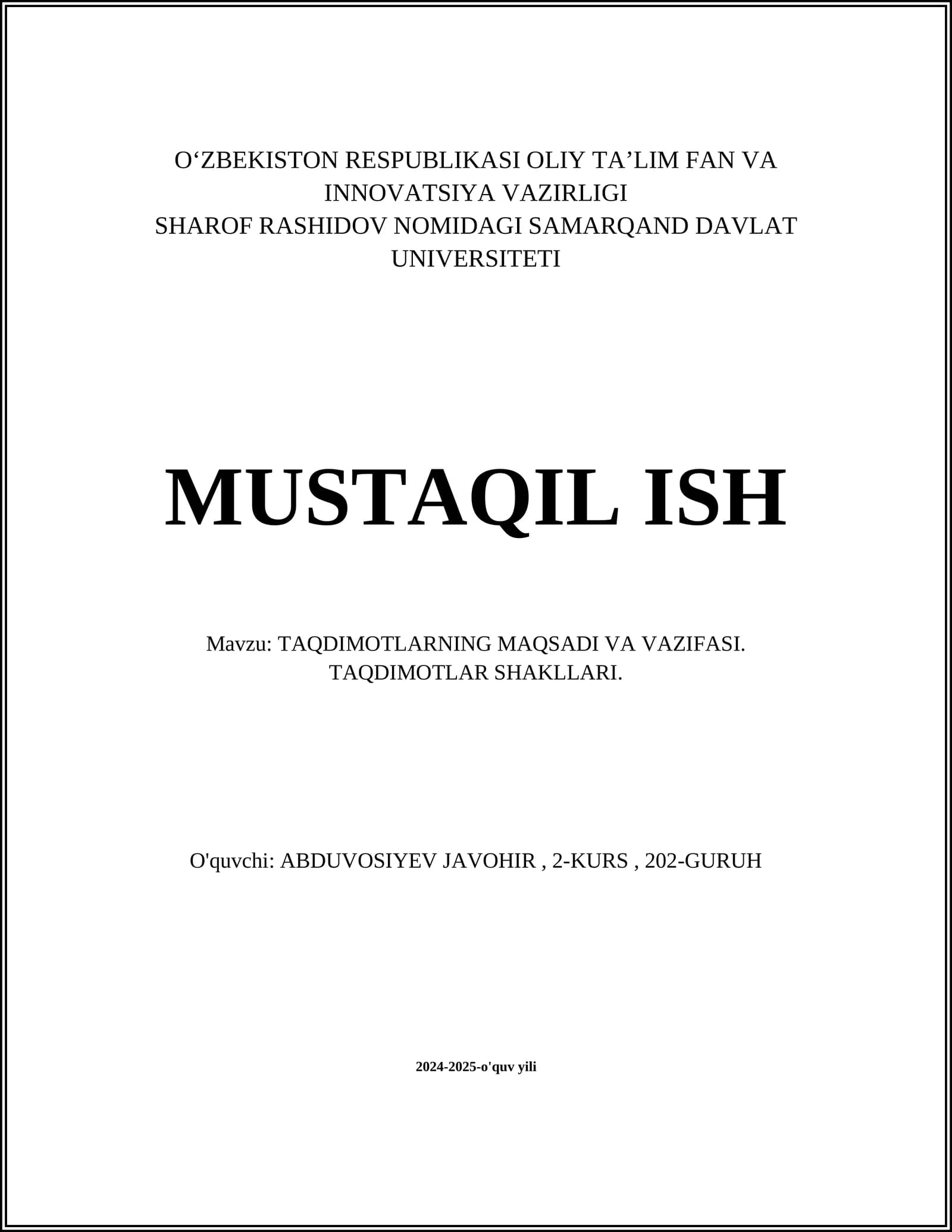 TAQDIMOTLARNING MAQSADI VA VAZIFASI. TAQDIMOTLAR SHAKLLARI
