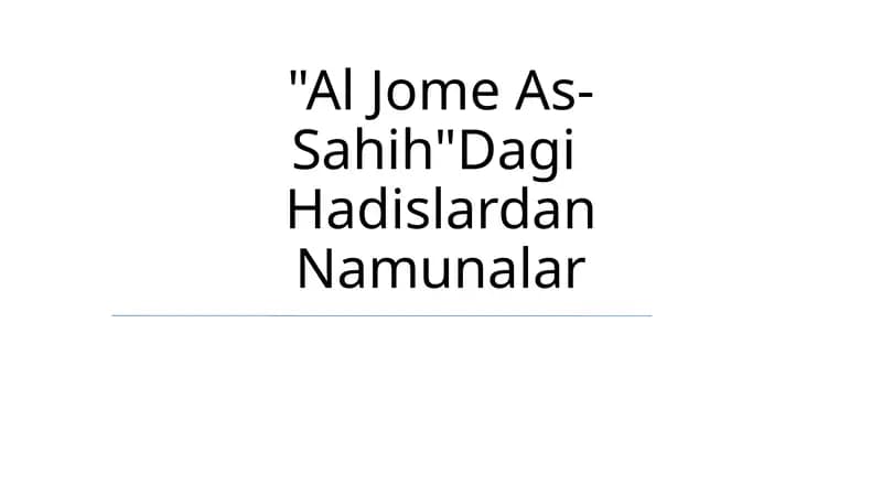 Al Jome As-Sahih"Dagi Hadislardan Namunalar