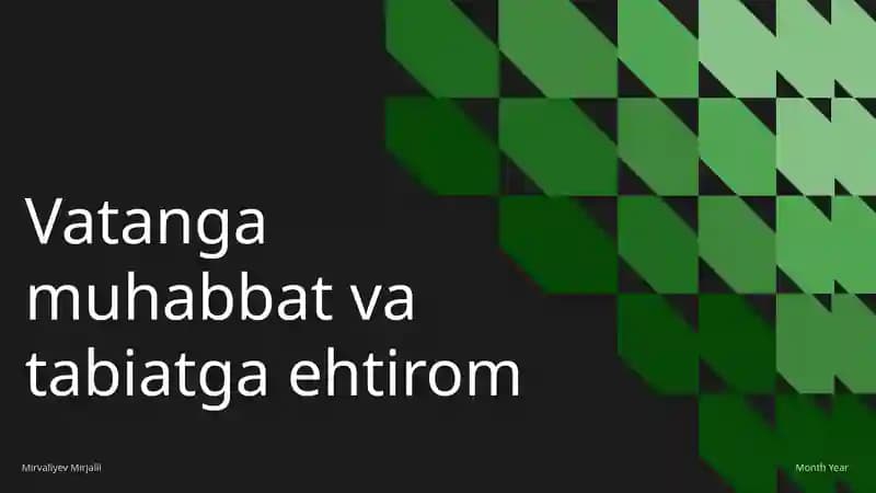 Vatanga muhabbat va tabiatga ehtirom