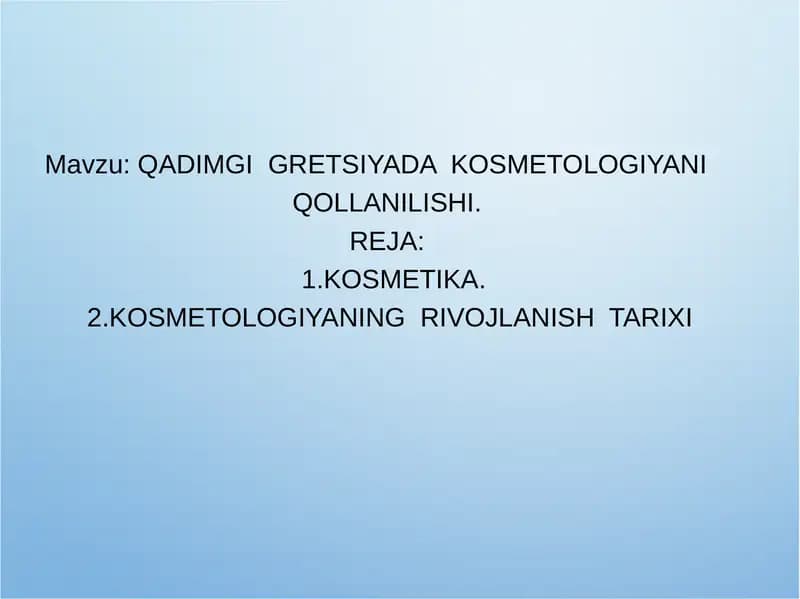 QADIMGI  GRETSIYADA  KOSMETOLOGIYANI    QOLLANILISHI