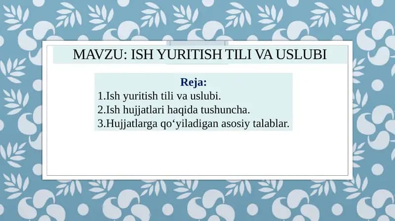 ish yuritish tili va uslubi