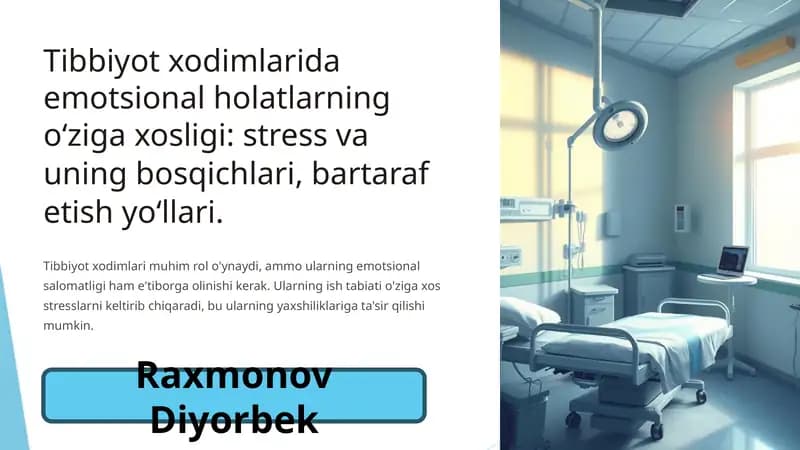 Emotsional holatlarning o‘ziga xosligi Tibbiyot xodimlarida