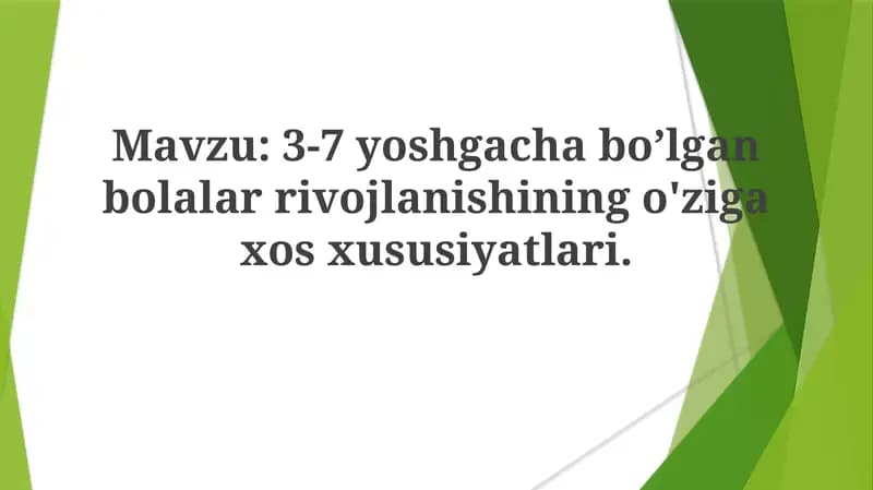 3-7 yoshgacha bolalar rivojlanishi