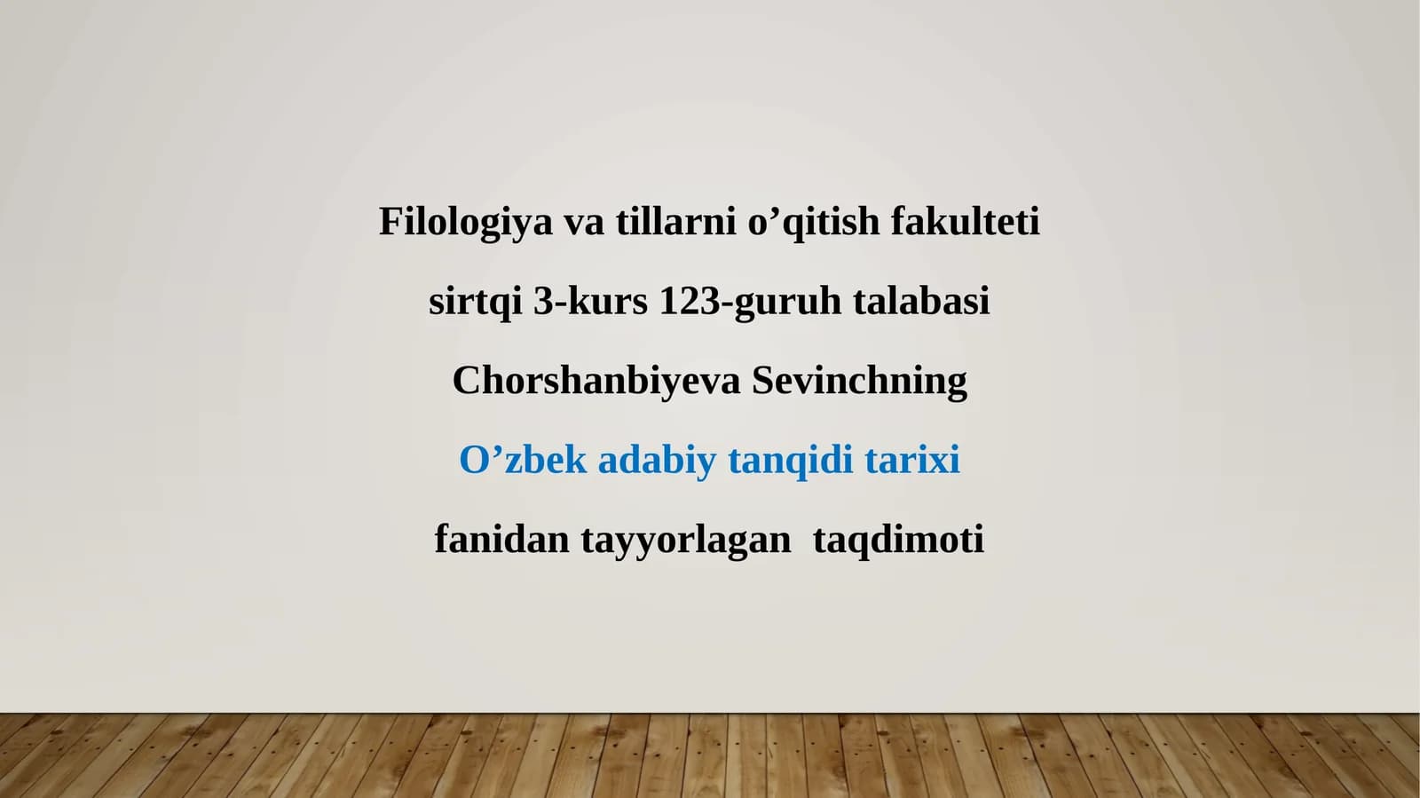 O'zbek adabiy tanqidi tarixi fanidan tayyorlagan taqdimot