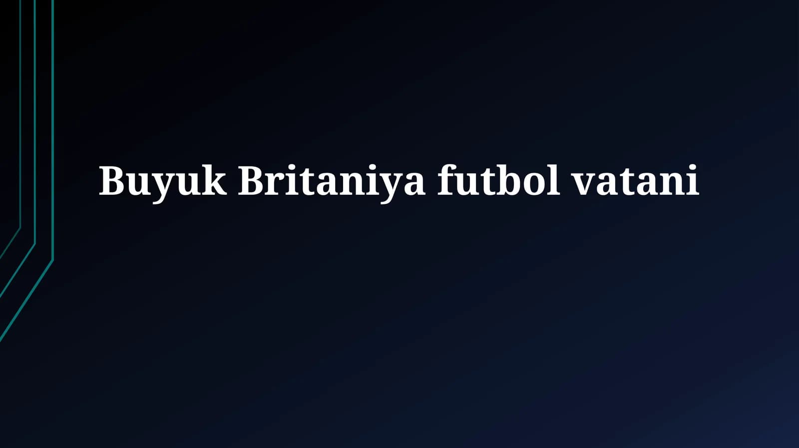 Buyuk Britaniya futbol vatani