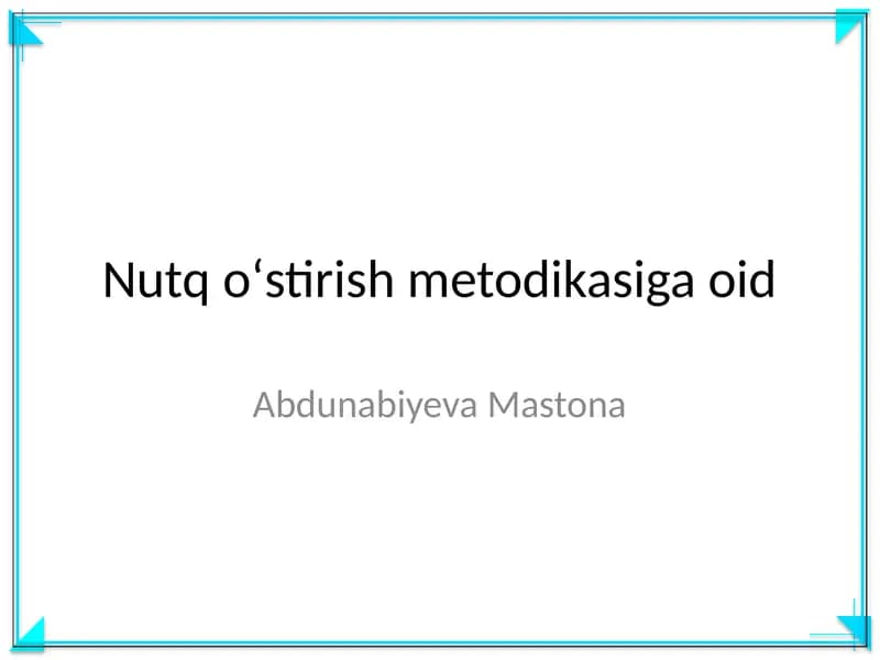 Nutq oʻstirish metodikasi