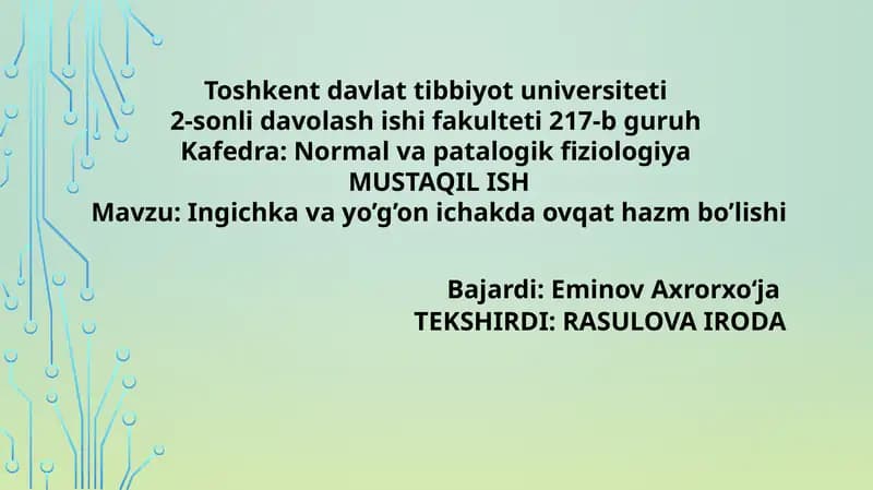 Ingichka va yo'g'on ichakda ovqat hazm bo'lishi