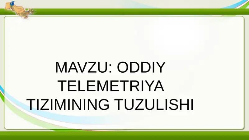 ODDIY TELEMETRIYA TIZIMI