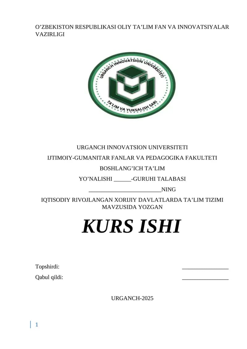IQTISODIY RIVOJLANGAN XORIJIY DAVLATLARDA TA’LIM TIZIMI MAVZUSIDA YOZGAN KURS ISHI