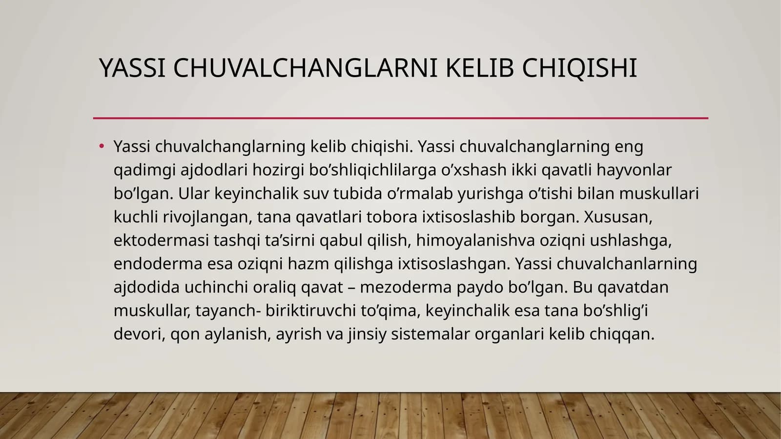 Yassi chuvalchanglarni kelib chiqishi