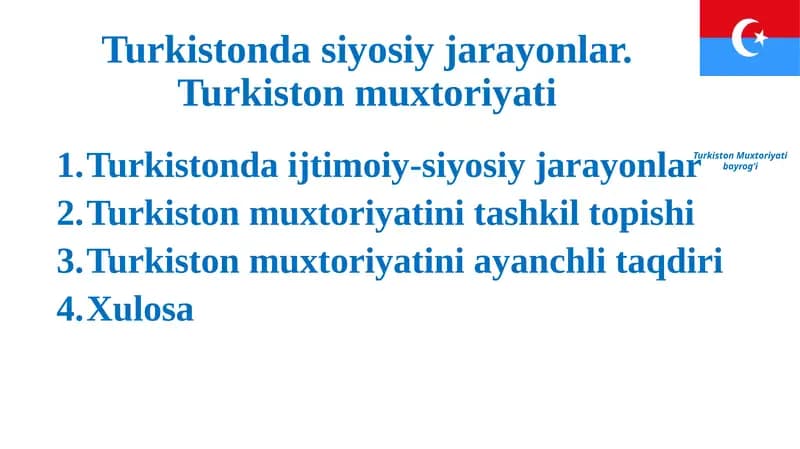 Turkistonda siyosiy jarayonlar. Turkiston muxtoriyati