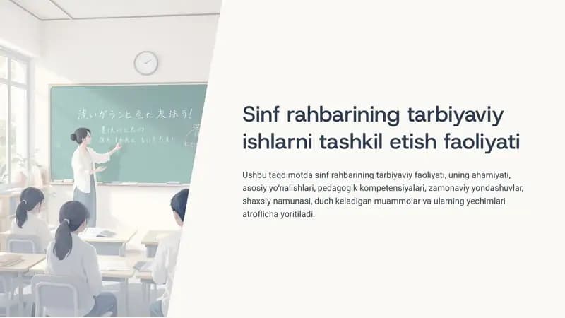Sinf rahbarining tarbiyaviy ishlarni tashkil etish faoliyati