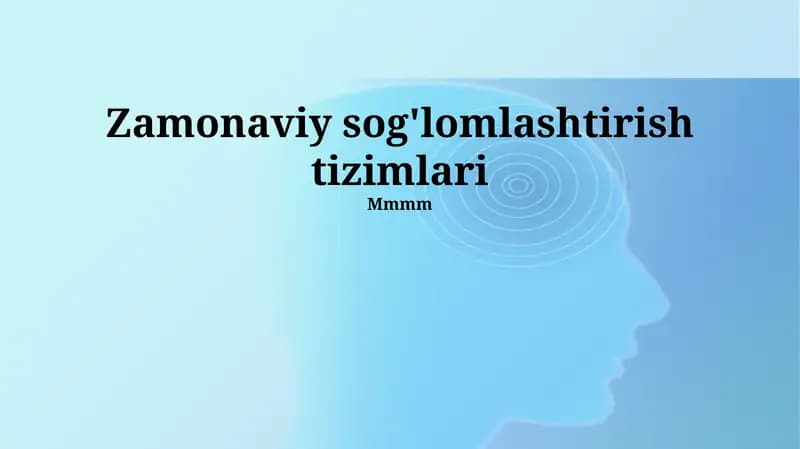 Zamonaviy sog'lomlashtirish tizimlari
