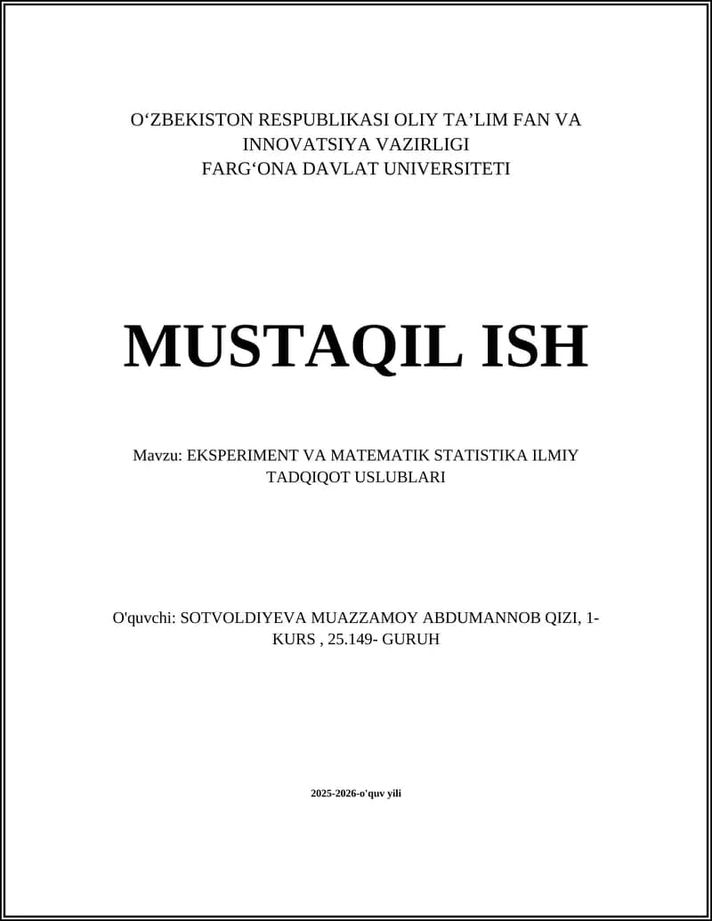 EKSPERIMENT VA MATEMATIK STATISTIKA ILMIY TADQIQOT USLUBLARI