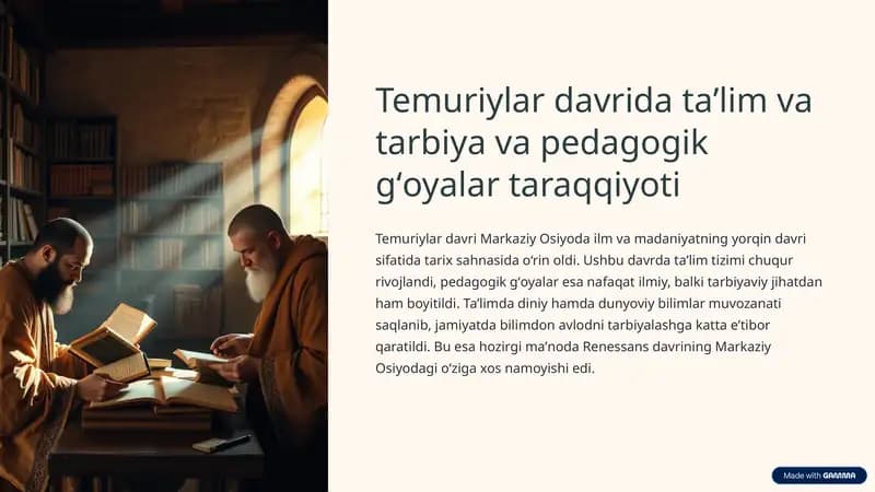 Temuriylar davrida taʼlim va tarbiya va pedagogik gʻoyalar taraqqiyoti