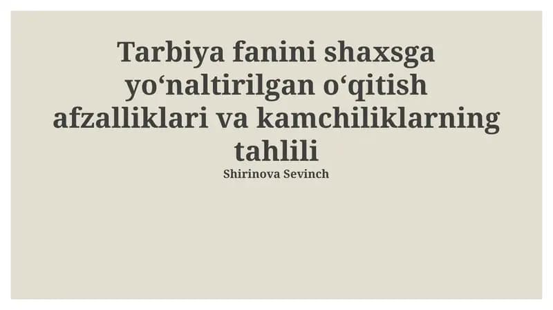 Shaxsga yo'naltirilgan ta'lim: afzalliklari va kamchiliklari