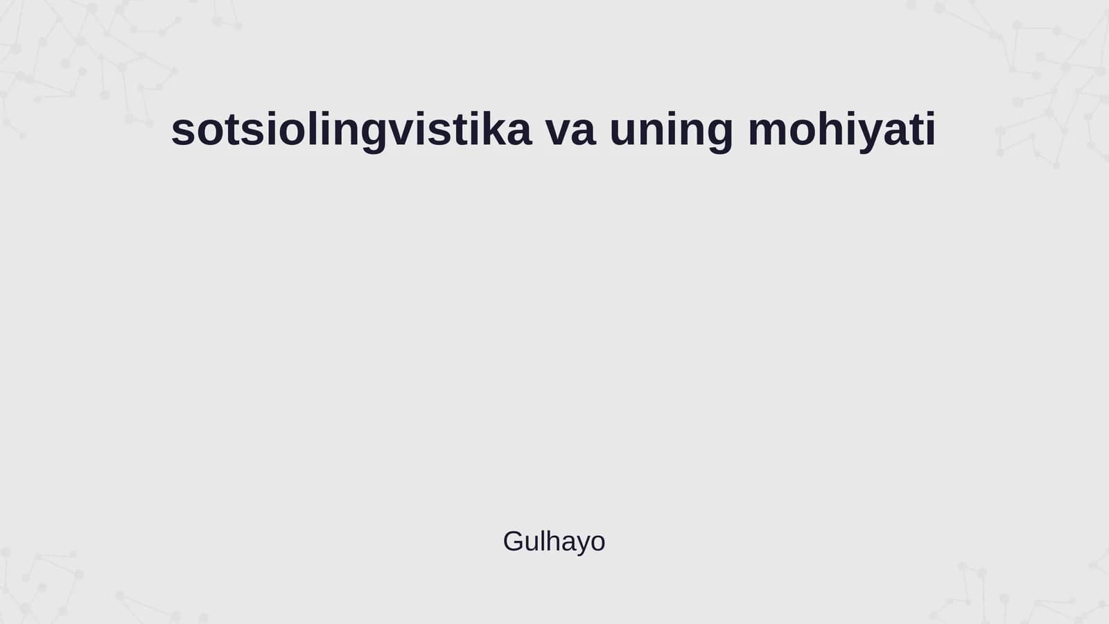 Sotsiolingvistika va uning mohiyati