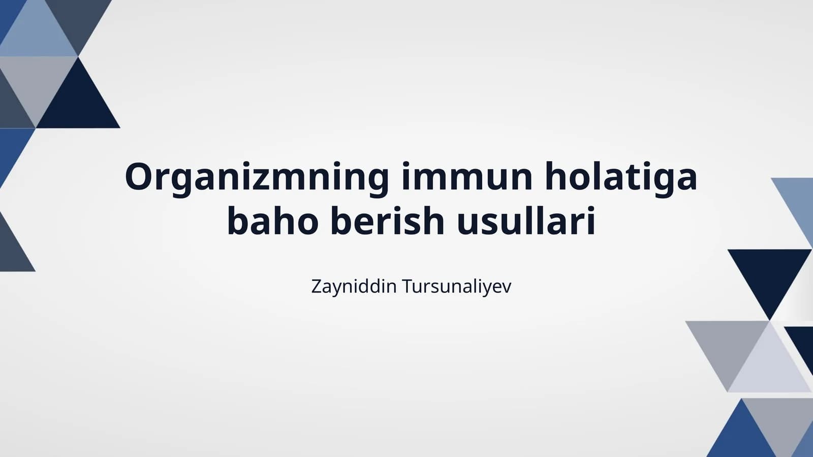 Organizmning immun holatiga baho berish usullari