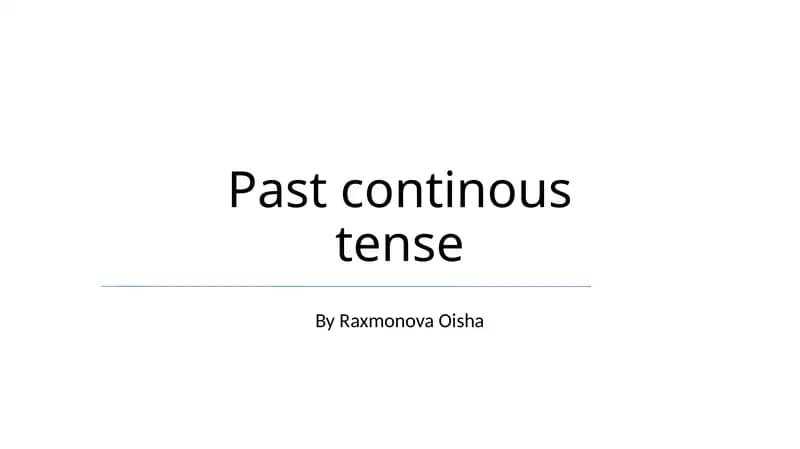Past continous tense