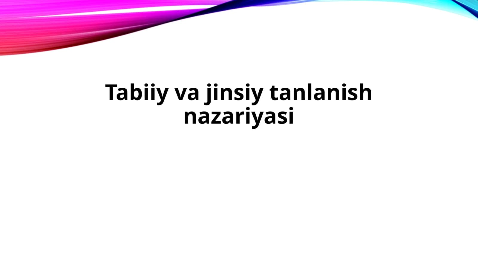 Tabiiy va jinsiy tanlanish nazariyasi
