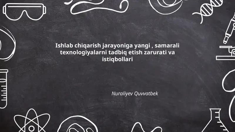 Yangi samarali texnologiyalarni joriy etish zaruriyatining iqtisodiy asoslari