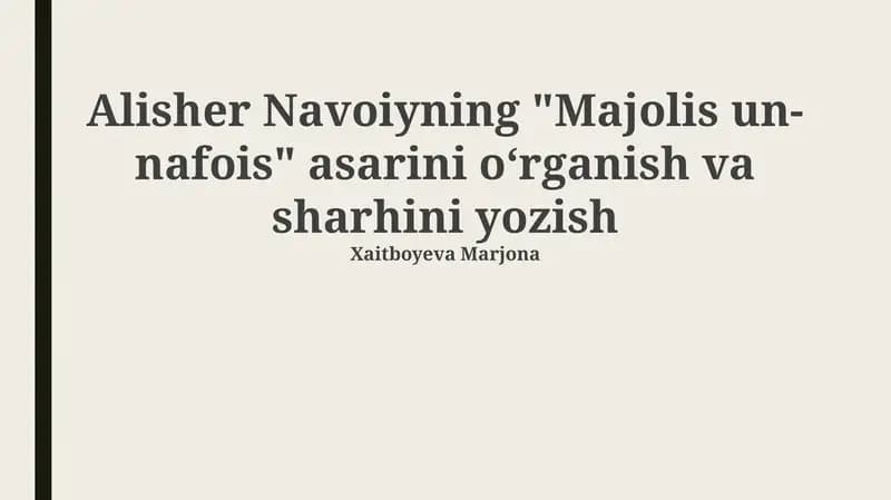 Majolis un-nafois asarini oʻrganish va sharhini yozish