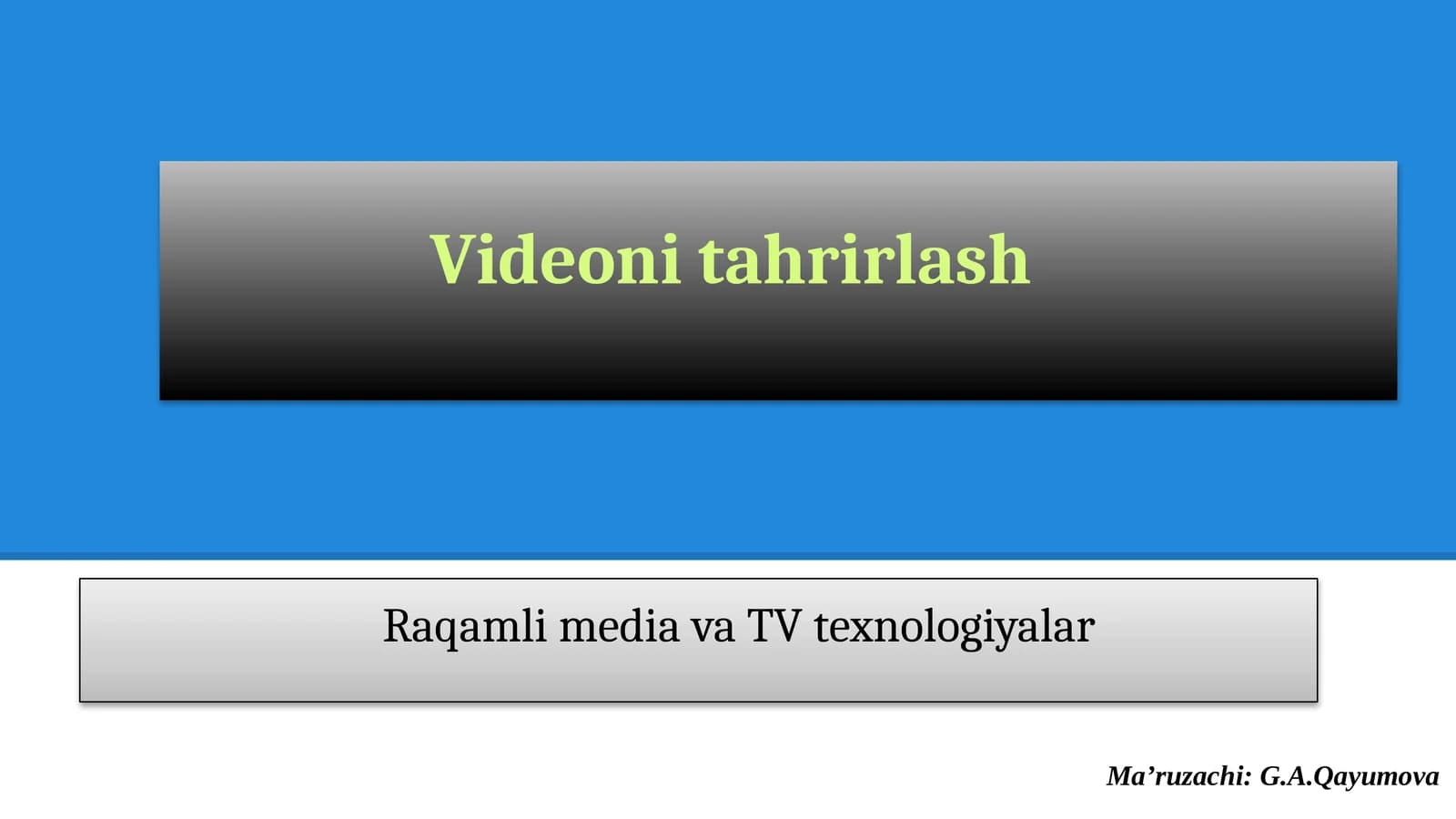 Videoni tahrirlash
