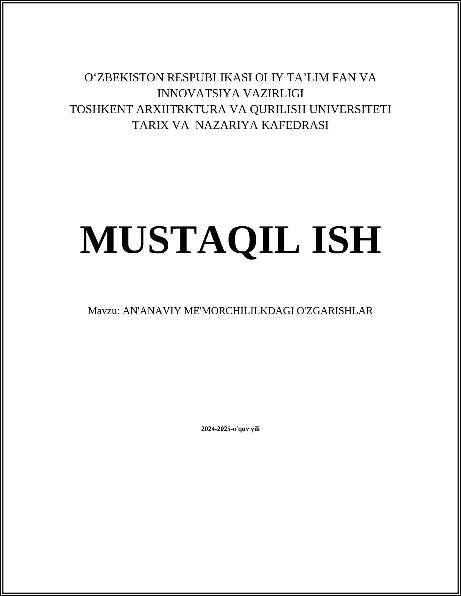 AN'ANAVIY ME'MORCHILILKDAGI O'ZGARISHLAR