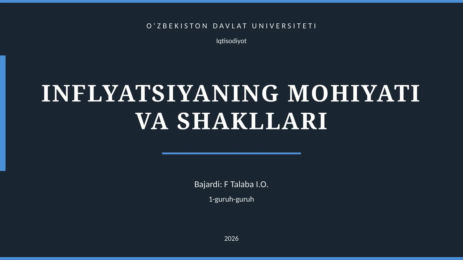 INFLYATSIYANING MOHIYATI VA SHAKLLARI