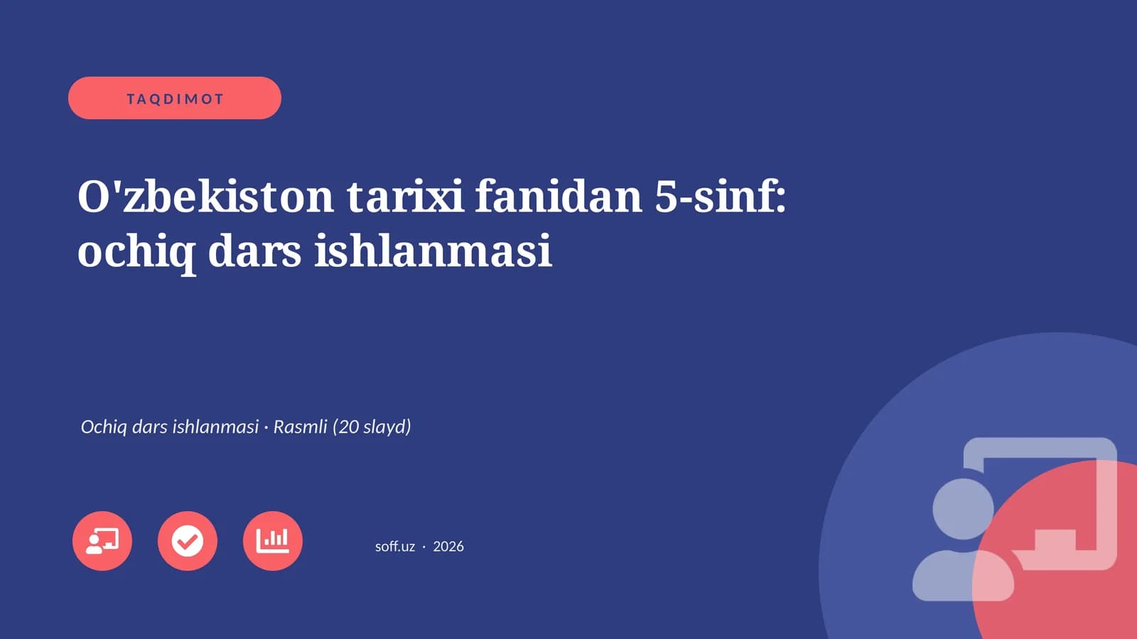 O'zbekiston tarixi fanidan 5-sinf: ochiq dars ishlanmasi