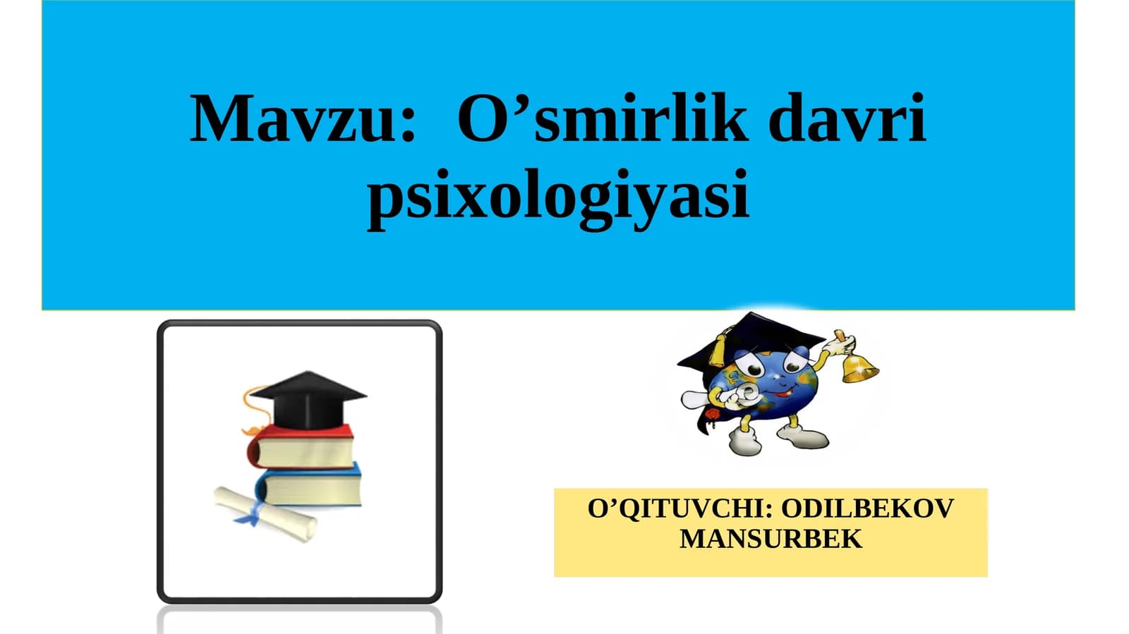 O’smirlik davri psixologiyasi
