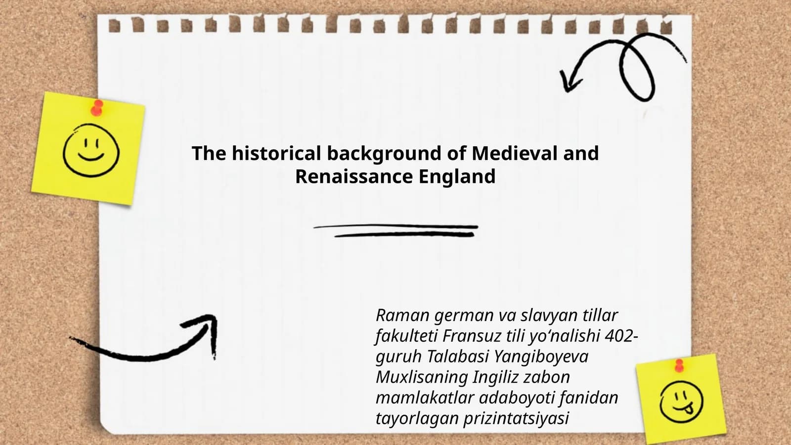 The historical background of Medieval and Renaissance England