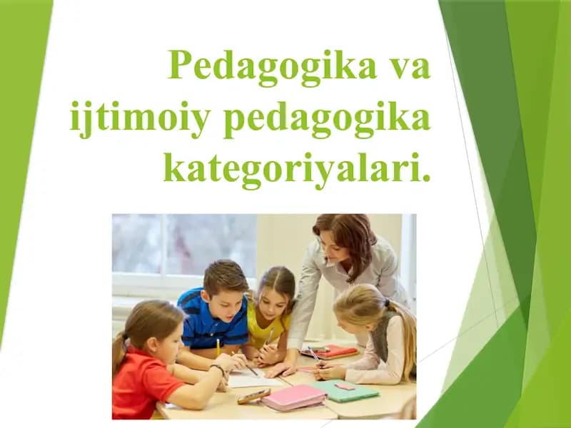 Pedagogika va ijtimoiy pedagogika kategoriyalari