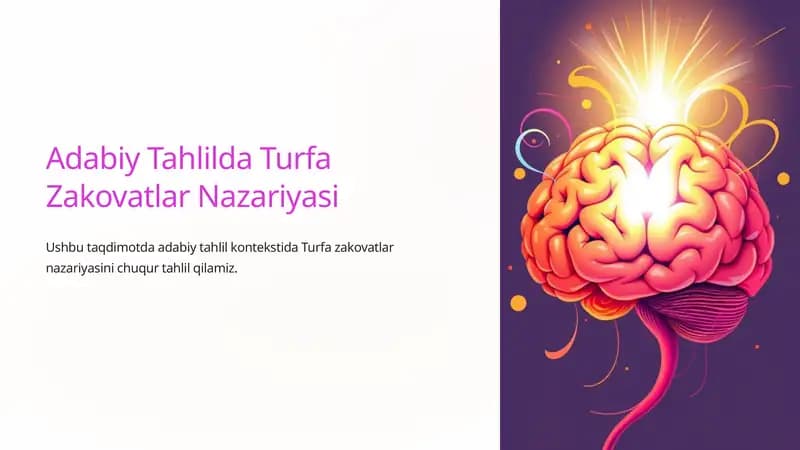 Adabiy Tahlilda Turfa Zakovatlar Nazariyasi