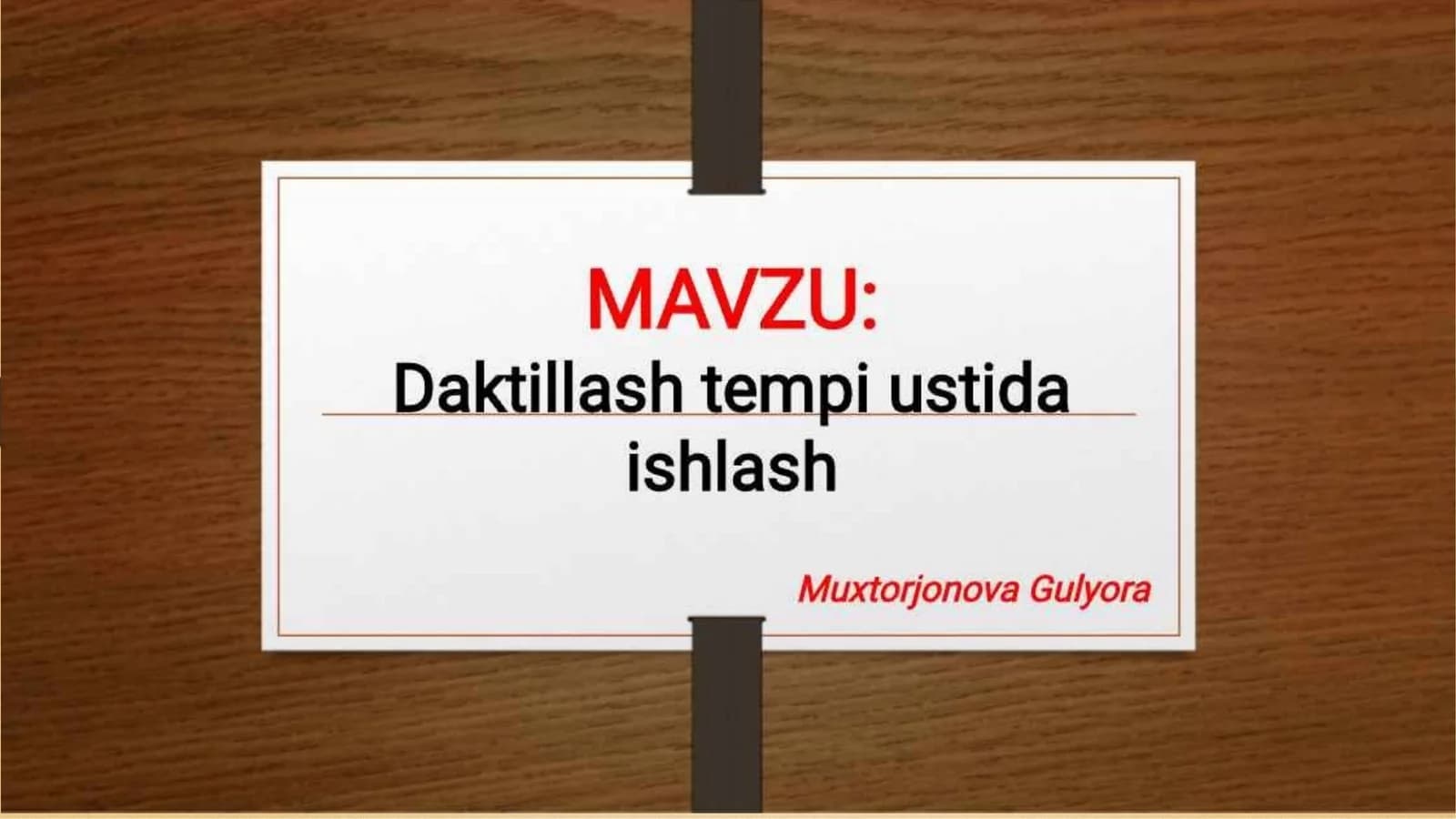 DAKTILLASH TEMPI USTIDA ISHLASH