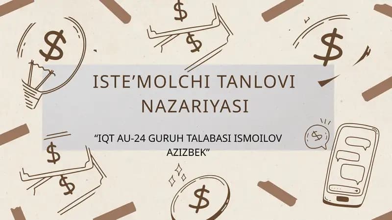 ISTE’MOLCHI TANLOVI NAZARIYASI