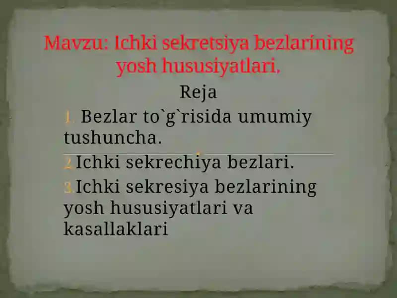 Ichkisekretsiya bezlarining yosh hususiyatlari