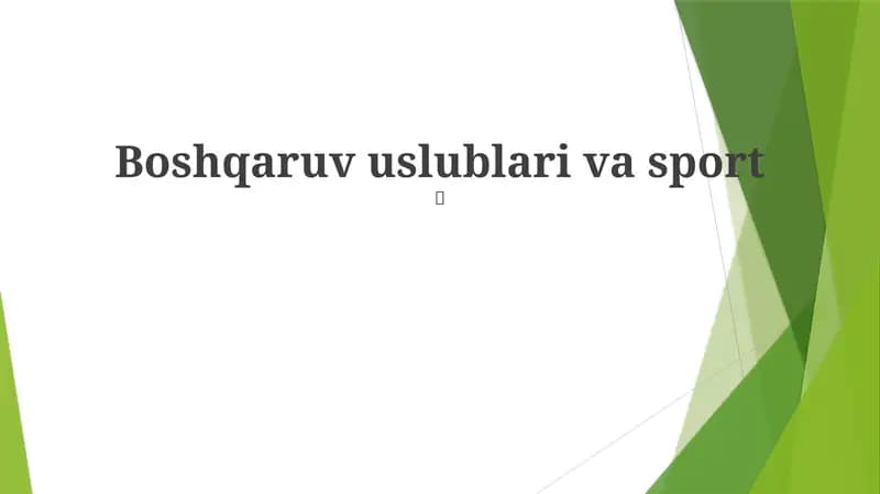 Boshqaruv uslublari va sport