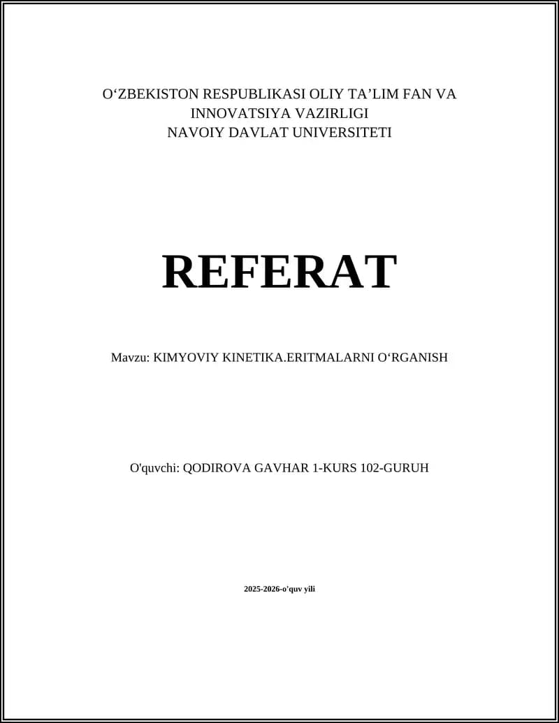 KIMYOVIY KINETIKA.ERITMALARNI O‘RGANISH