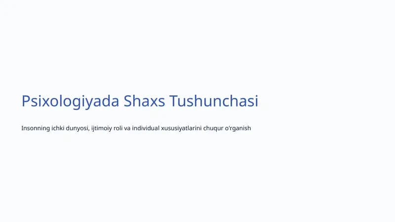 Psixologiyada Shaxs Tushunchasi