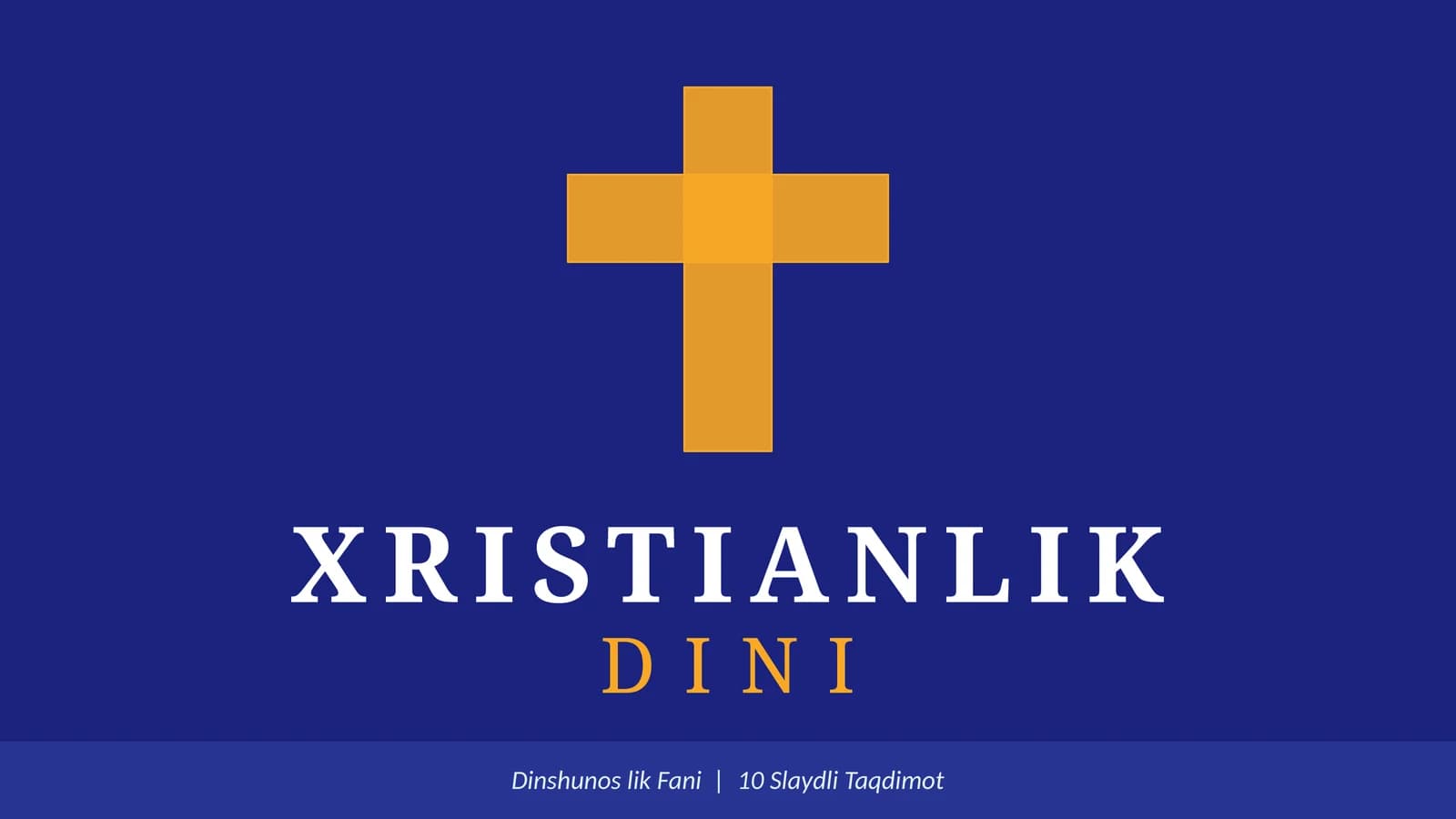 Dinshunoslik taqdimot-- Xristianlik dini