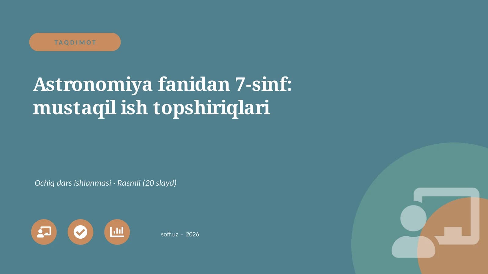 Astronomiya fanidan 7-sinf: mustaqil ish topshiriqlari